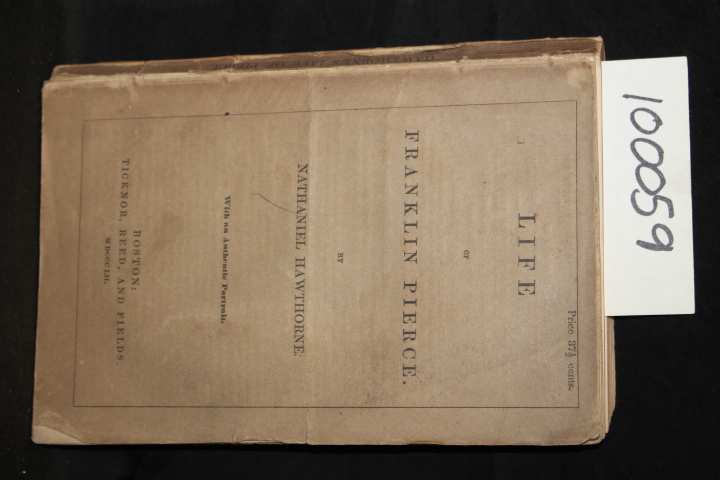 Hawthorne, Nathaniel: Life of Franklin Pierce