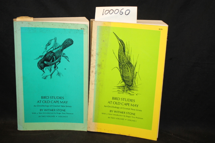Stone, Witmer: Bird Studies at Old Cape May an Ornithology of Coastal New Jer...