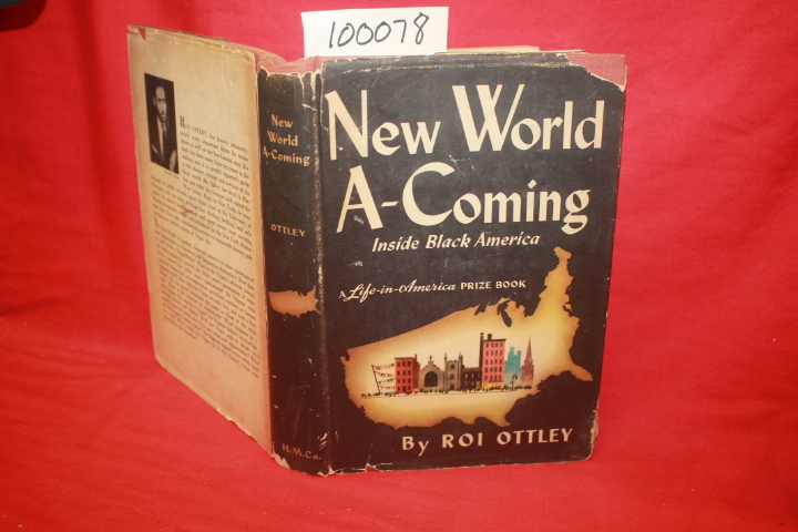 Ottley, Roi: 'New World A-Coming' Inside Black America