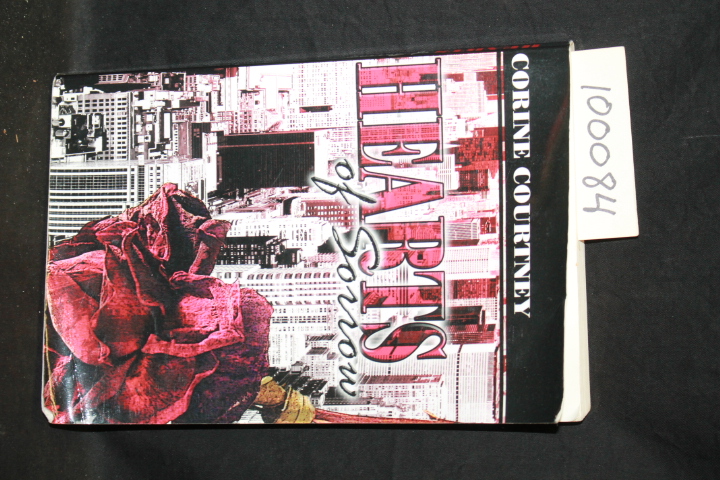 Courtney, Corine (SIGNED BY AUTHOR): Hearts of Sorrow