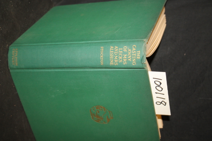 Stockton, Frank: The Casting Away of Mrs. Lecks and Mrs. Aleshine With its Se...