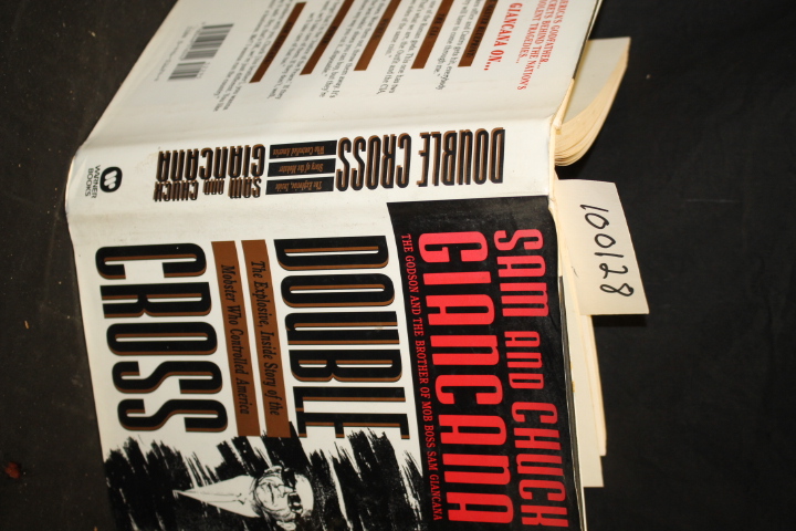 Giancana, Sam; Giancana, Chuck: Double Cross the Explosive, Inside Story of t...