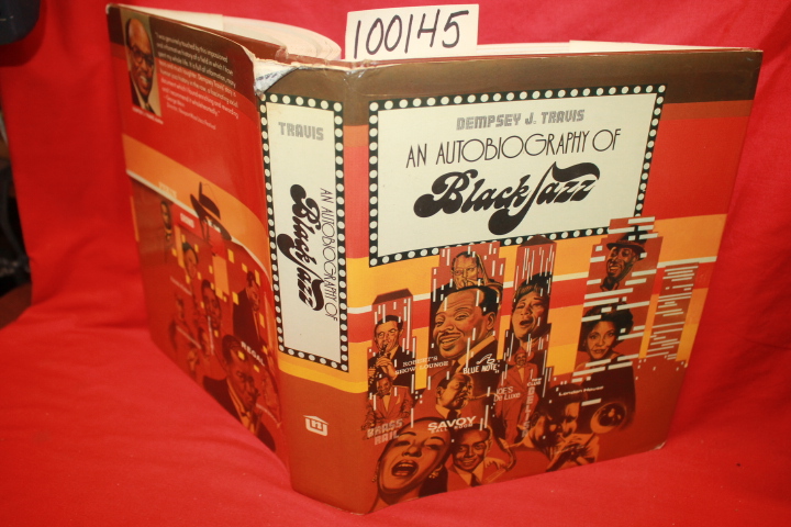Travis, Dempsey J.: An Autobiography of Black Jazz