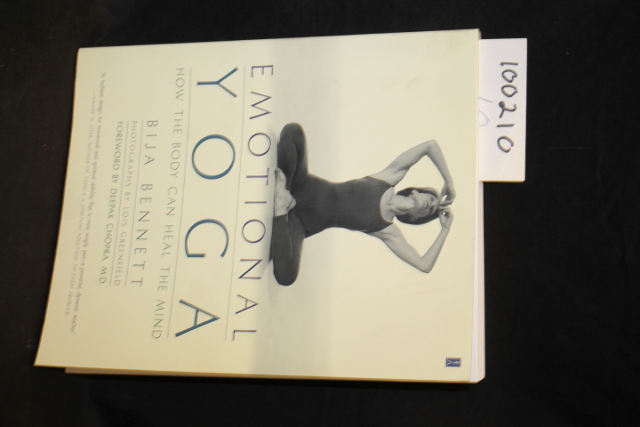 Bennett, Bija: Emotional Yoga How the Body Can Heal the Mind