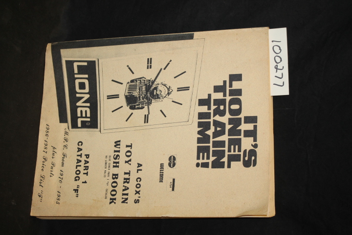 Lionel; Cox, Al: It's Lionel Train Time! Al Cox's Toy Train Wish Book Part 1 ...