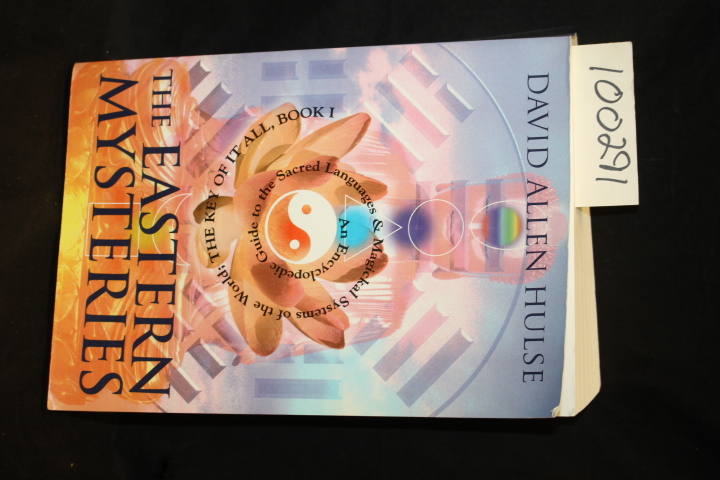 Hulse, David Allen: The Eastern Mysteries an Encyclopedic Guide to the Sacred...