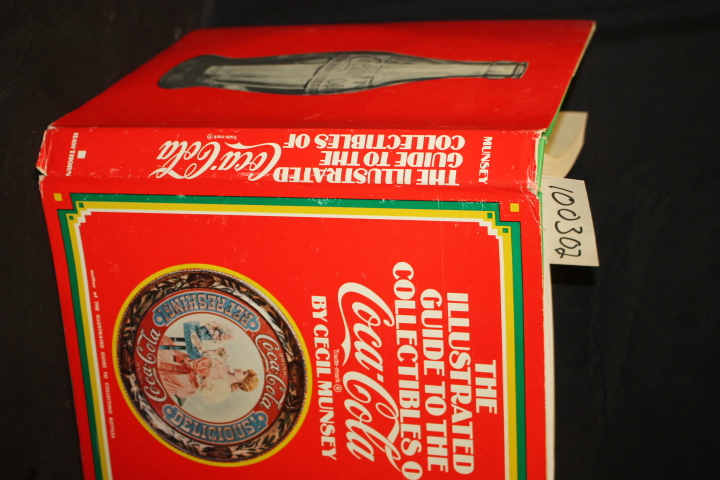 Munsey, Cecil: The Illustrated Guide to the Collectibles of Coca-Cola