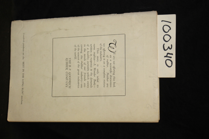 The B. F. Goodrich Rubber Company: A Trip Through Rubberland