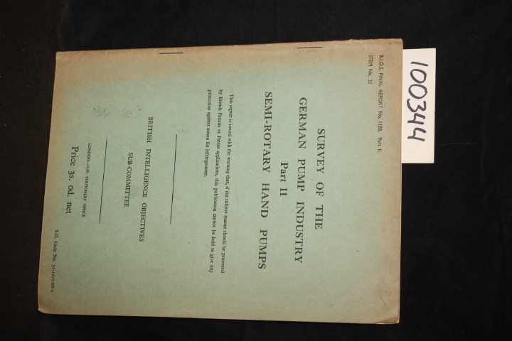 Bass, G. B.: Survey of the German Pump Industry Part II Semi-Rotary Hand Pumps