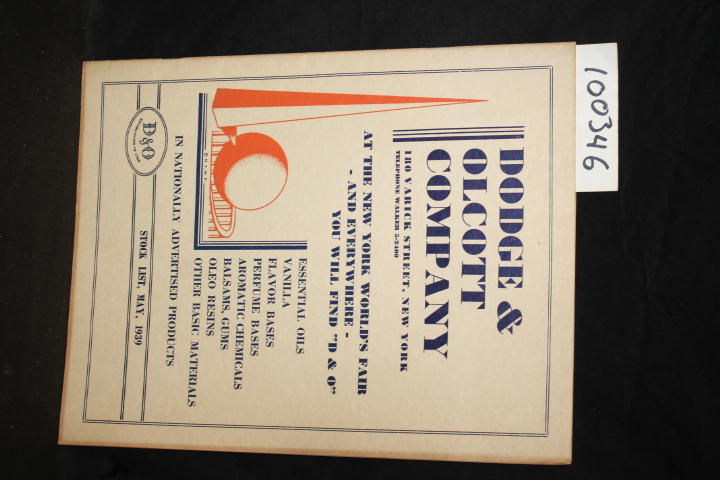 Dodge & Olcott Company: Dodge and Olcott Company 1798 - 1939 Essential Oils, ...