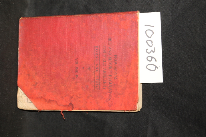 War Department: Provisional Drill and Service Regulations for Field Artillery...