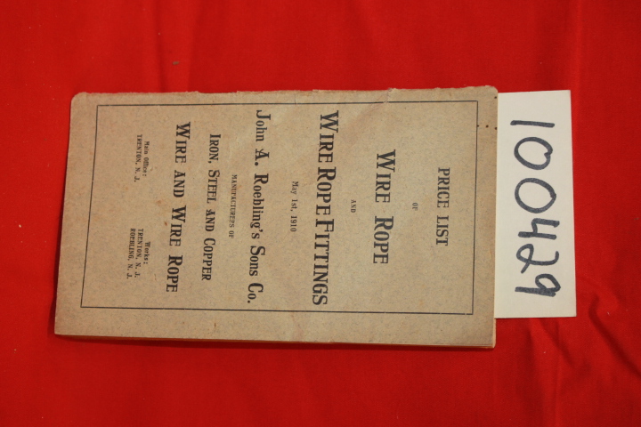 John A. Roebling's Sons Co.: Roebling Price List of Wire Rope and Wire Rope F...