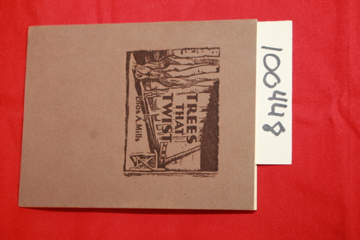 Mills, Enos A.: Trees that Twist