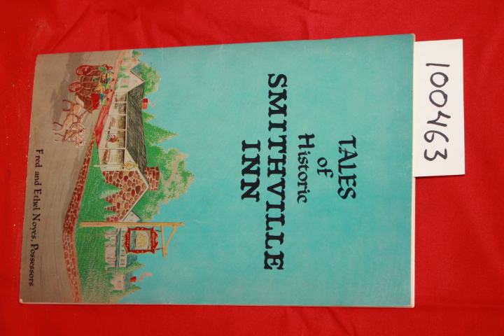McMahon, William: Tales of Historic Smithville Inn in the Towne of Smithville...