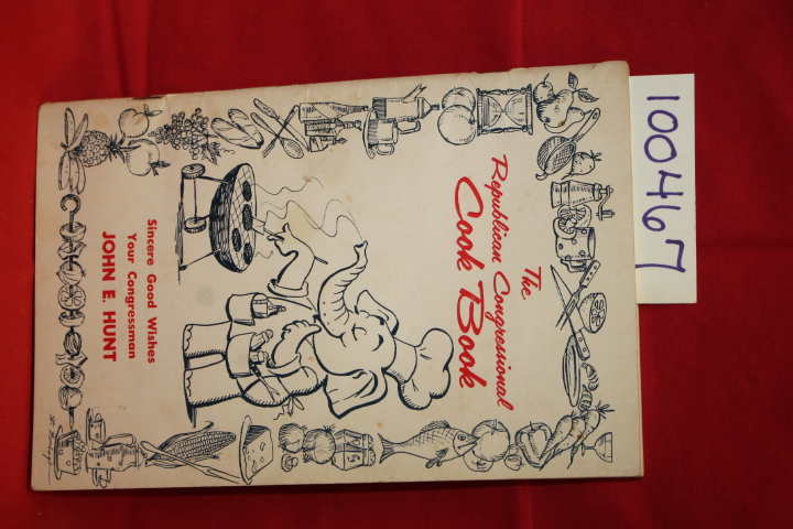Hunt, John E.: The Republican Congressional Cook Book