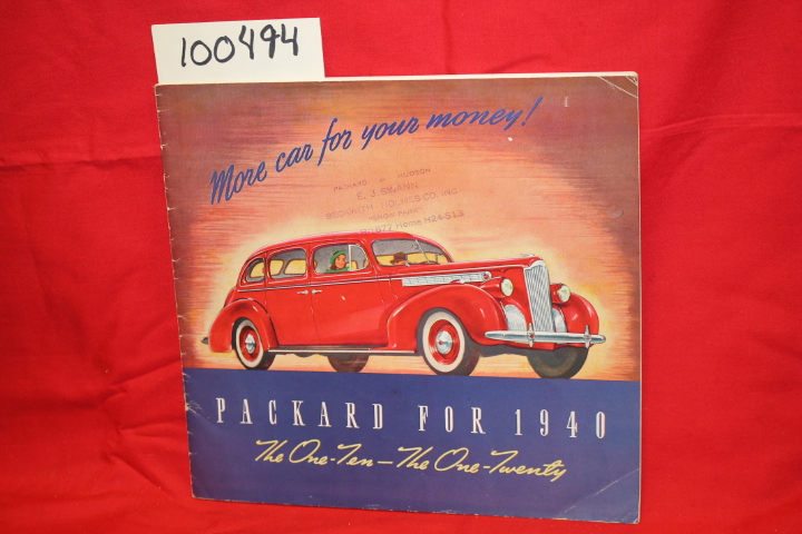 Packard: Packard for 1940 The One-Ten - The One-Twenty, one ten, covertible c...