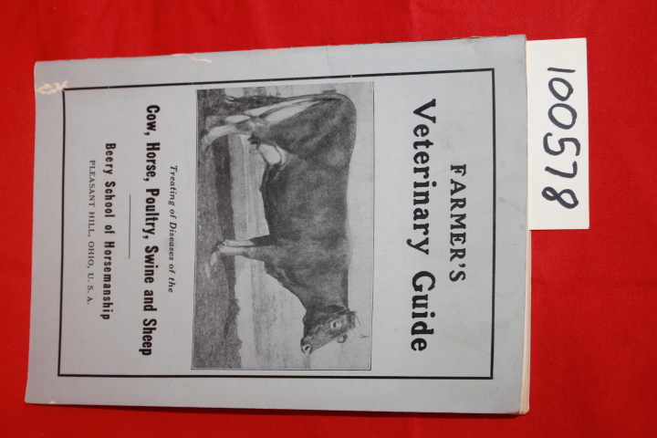 Beery, Jesse; McIntosh, D.: Farmer's Veterinary Guide Treating of Diseases of...