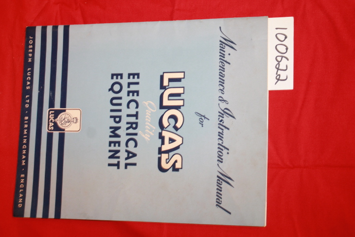 Joseph Lucas LTD: Maintenance & Instruction Manual for Lucas Quality Electric...