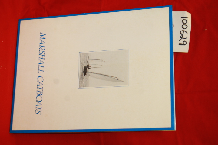 Marshall Marine Corp.: Marshall Catboats, Marshall Marine Corp. South Dartmou...