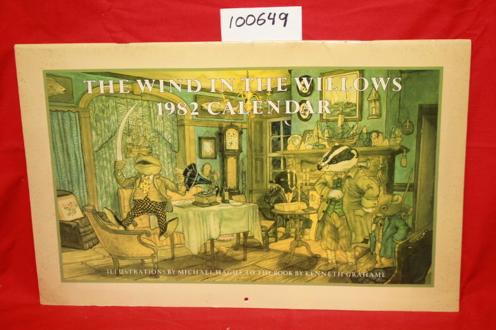 Hague, Michael; Graham, Kenneth: The Wind in the Willows 1982 Calendar
