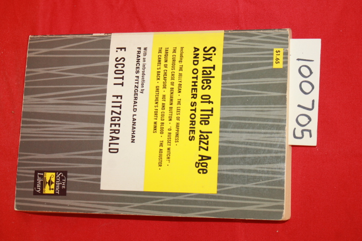 Fitzgerald, F. Scott: Six Tales of the Jazz Age and Other Stories