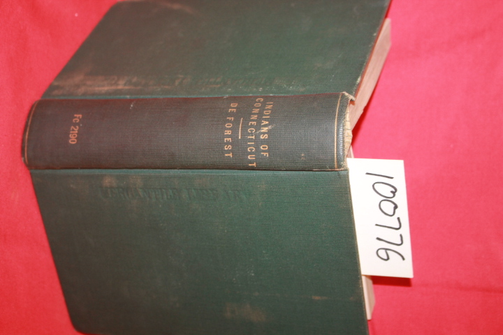 De Forest, John W.: History of the Indians of Connecticut from the Earliest K...
