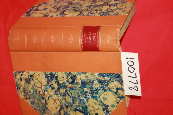 Doyle, A. Conan: Micah Clarke His Statement as Made to His Three Grandchildre...