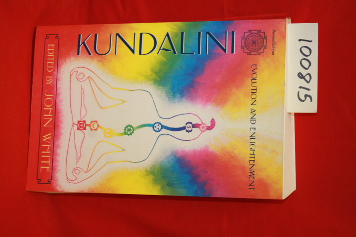 White, John: Kundalini, Evolution and Enlightenment