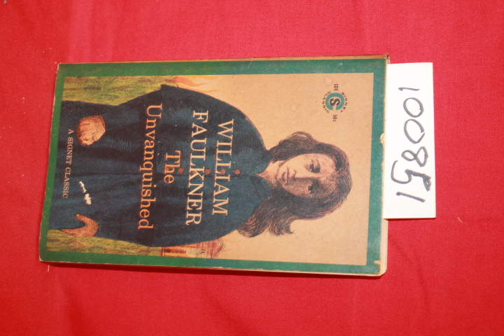 Faulkner, William: The Unvanquished