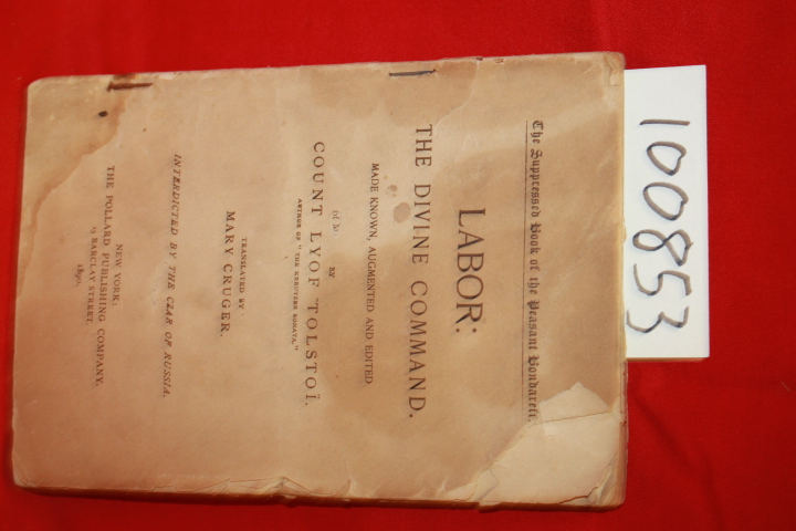 Tolstoi, Count Lyof: Labor: The Divine Command
