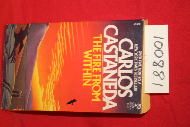 Castaneda, Carlos: The Fire From Within