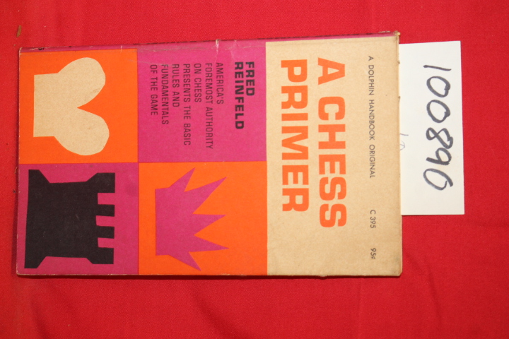 Reinfeld, Fred: A Chess Primer