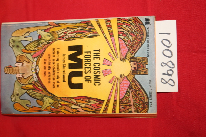 Churchward, James: The Cosmic Forces of Mu