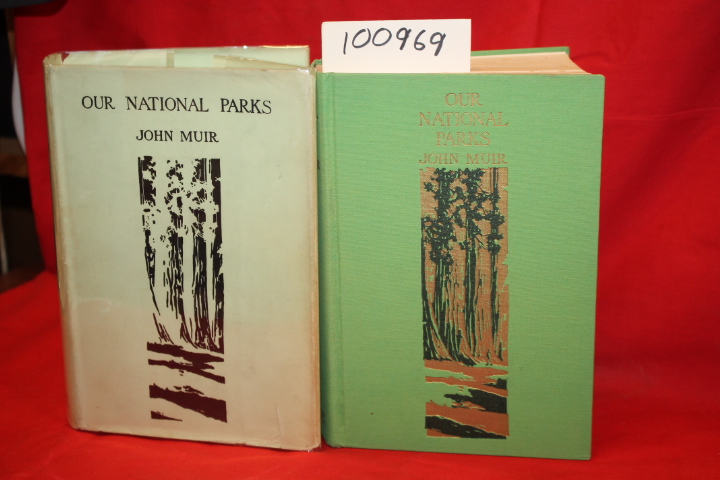 Muir, John: Our National Parks GOOD DJ