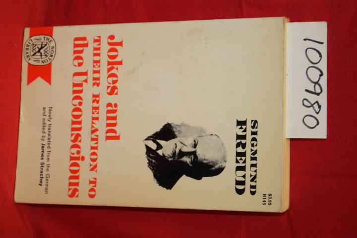 Freud, Sigmund: Jokes and Their Relation to the Unconcious