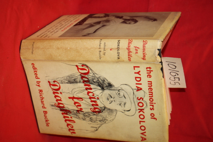 Sokolova, Lydia; Buckle, Richard: Dancing for Diaghilev