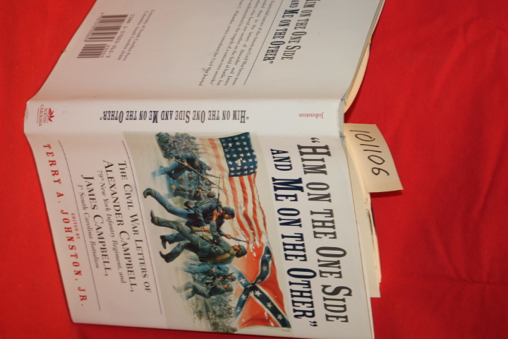 Johnston,  Terry A. (SIGNED BY AUTHOR):  Him on the One Side and Me on the Ot...