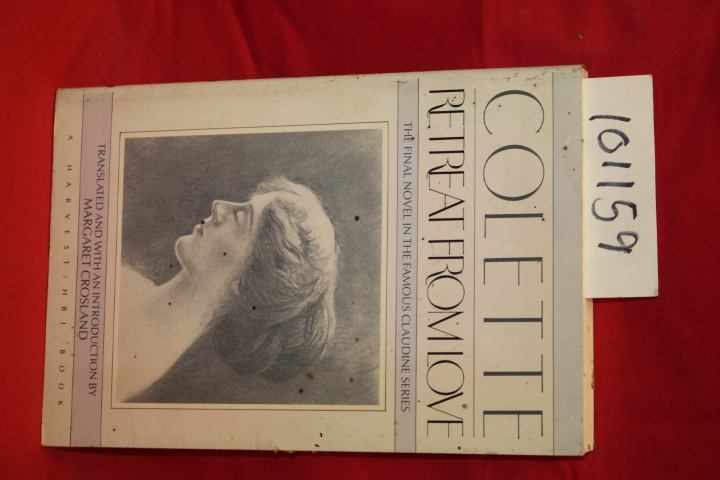 Colette: Retreat from Love