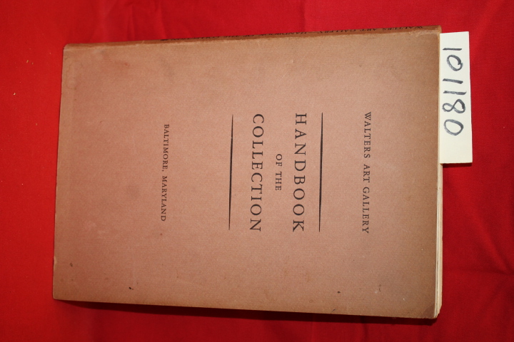 Walters Art Gallery: Handbook of the Collection