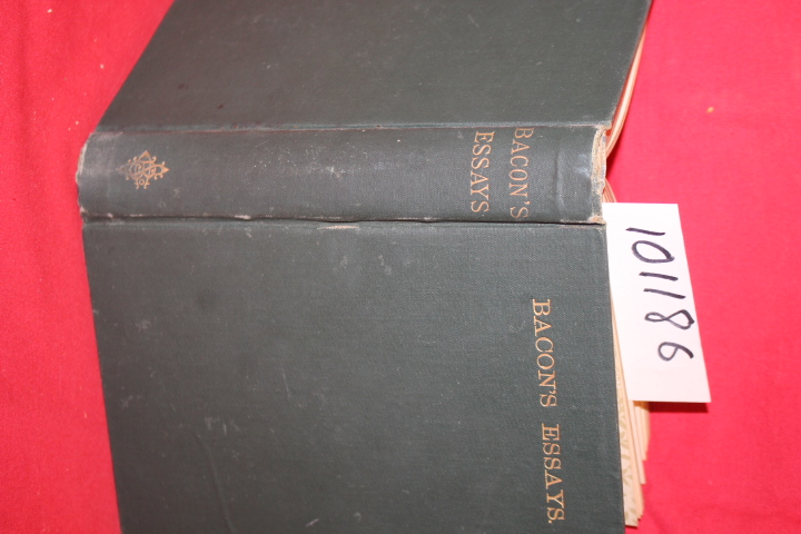 Bacon, Francis: The Essays: or Counsels, Civil and Moral; the Wisdom of the A...