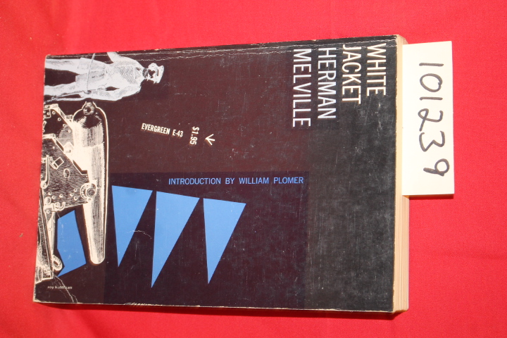 Melville, Herman: White Jacket or the World in a Man-of-War