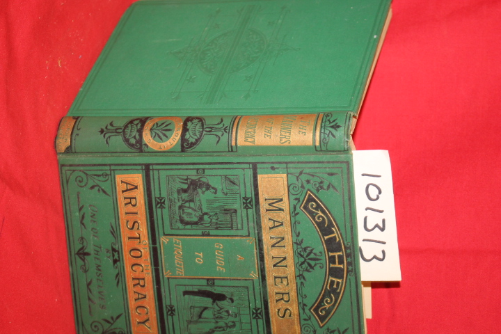 Ward, Lock and Co.;  One of Themselves : The Manners of the Aristocracy by On...