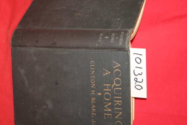 Blake, Clinton H.: Acquiring a Home