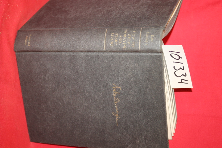 Carnegie, Dale: How to Stop Worrying and Start Living