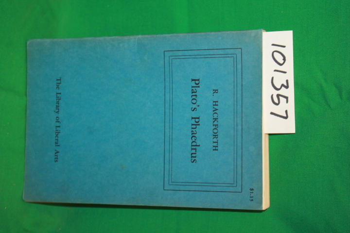 Plato; Hackforth, R.: Plato's Phaedrus