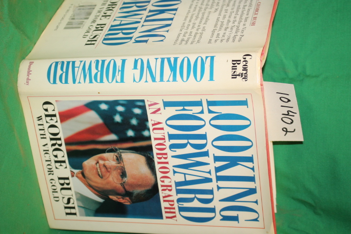 Bush, George; Gold, Victor: Looking Forward