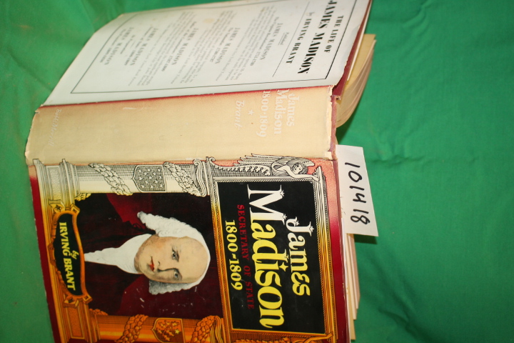 Brant, Irving: James MAdison Secretary of State 1800-1809