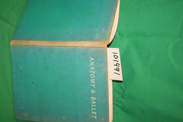 Sparger, Celia: Anatomy and Ballet a Handbook for Teachers of Ballet