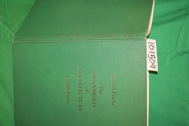 Pricke, Robert: The Ornaments of Architecture