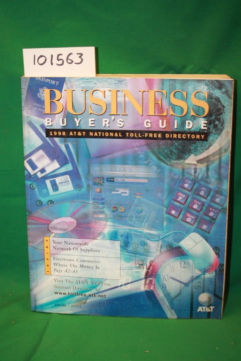 AT&T: Business Buyer's Guide 1998 AT&T Toll-Free Directory